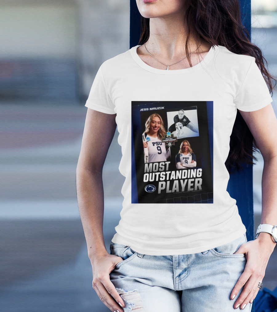 Jess Mruzik Most Outstanding Player PSU NCAA Volleyball Championship T-Shirt