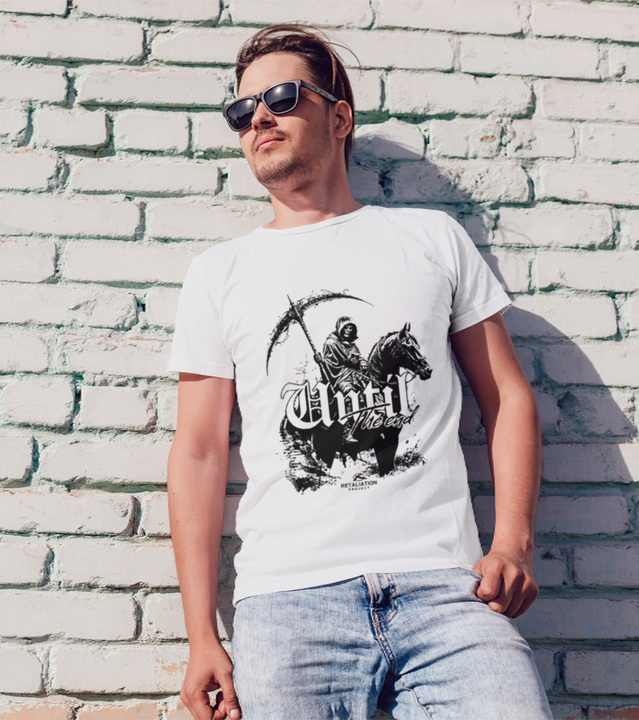 Etaliation Project Until The End Eternal T-Shirt