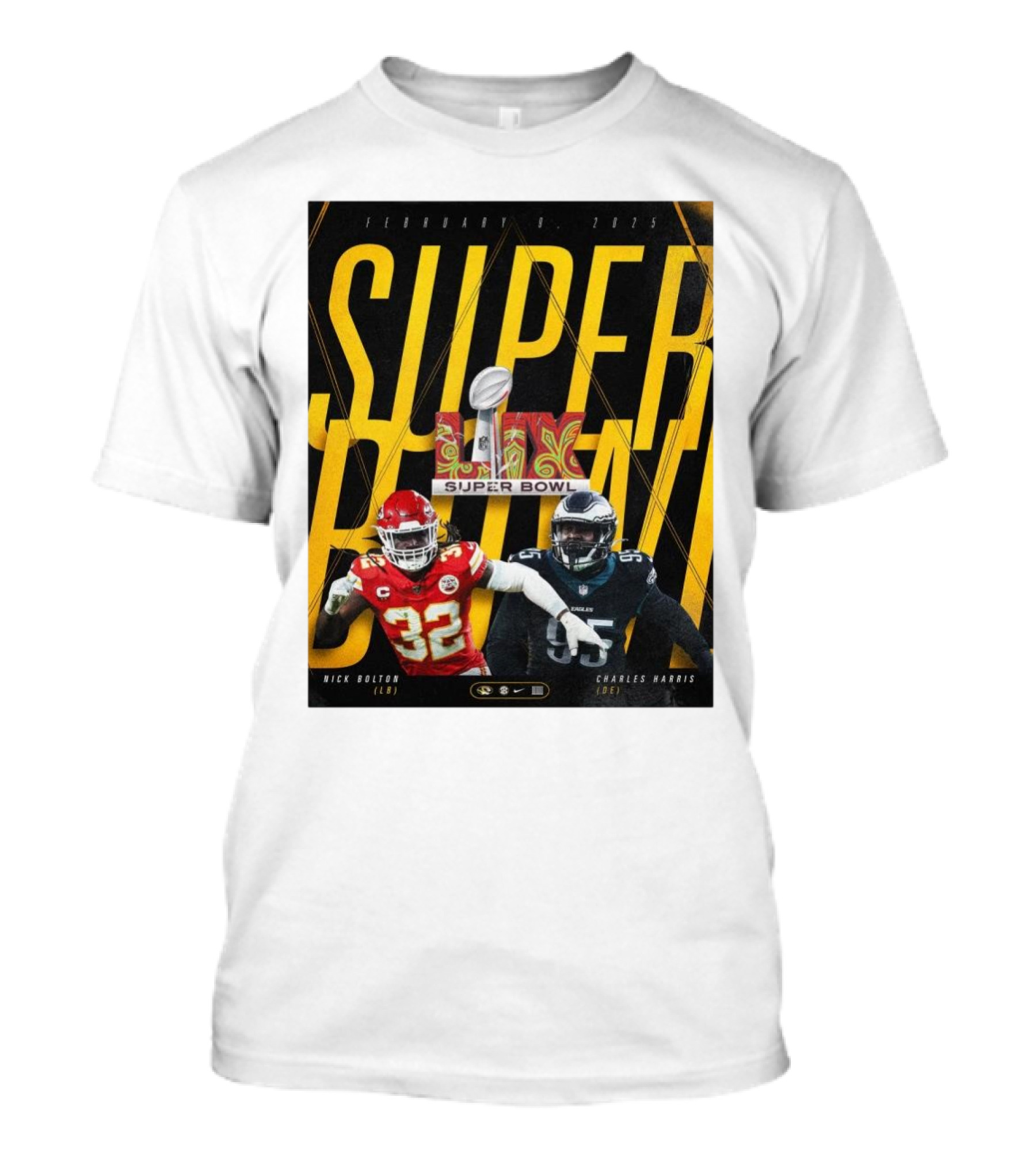 February 9 2025 Super Bowl LIX Kansas City Chiefs Nick Bolton Philadelphia Eagles Charles Harris Mizzou Football T-Shirt