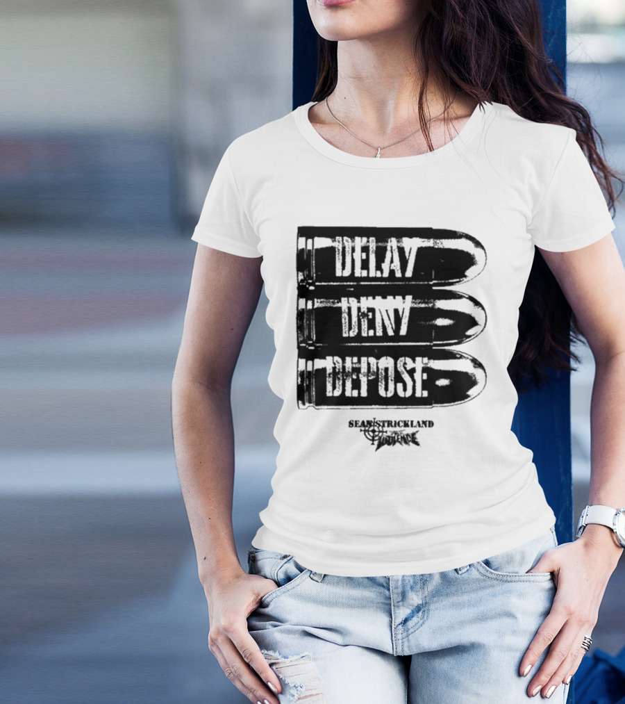 Full Violence X Sean Strickland Delay Deny Depose Heavyweight Fighting Champion T-Shirt