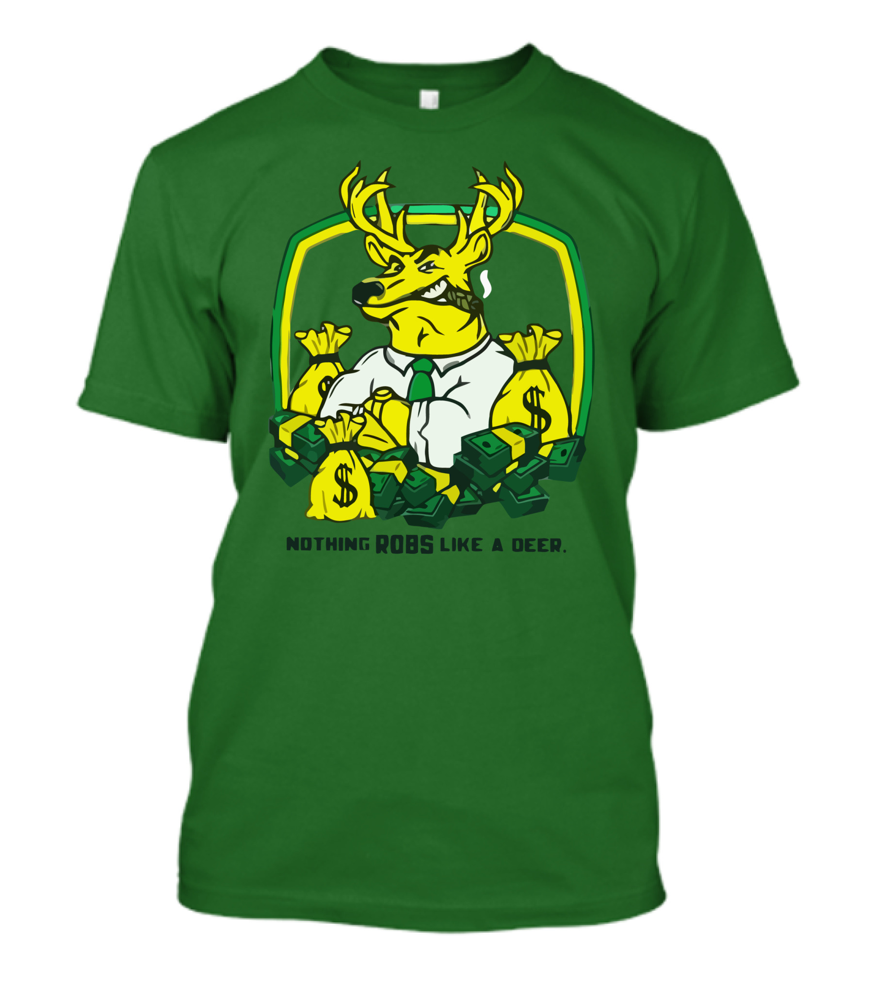 Nothing Robs Like A Deer Dollar Bags And Bills T-Shirt