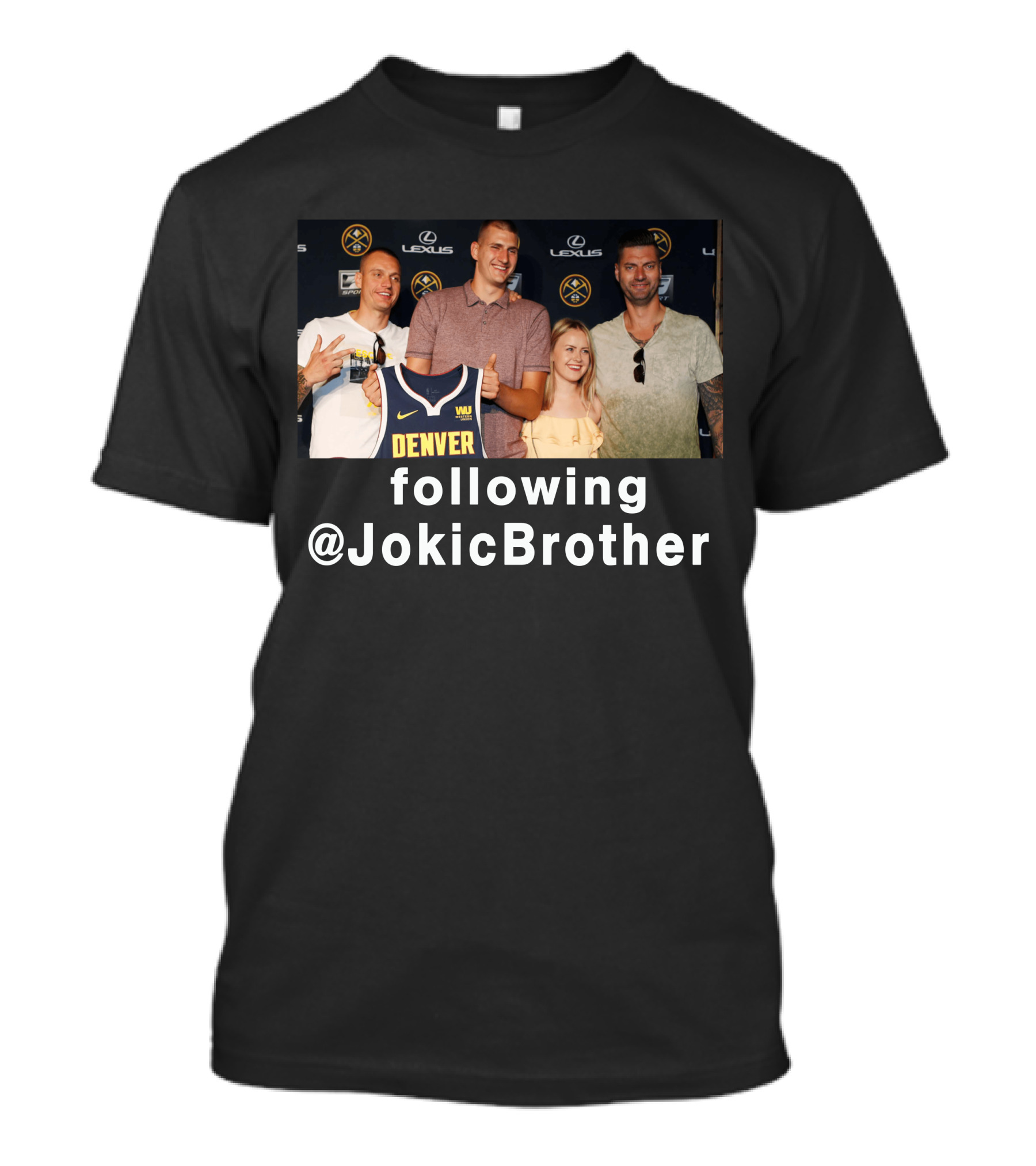Following @JokicBrother Denver Nuggets Family Event T-Shirt
