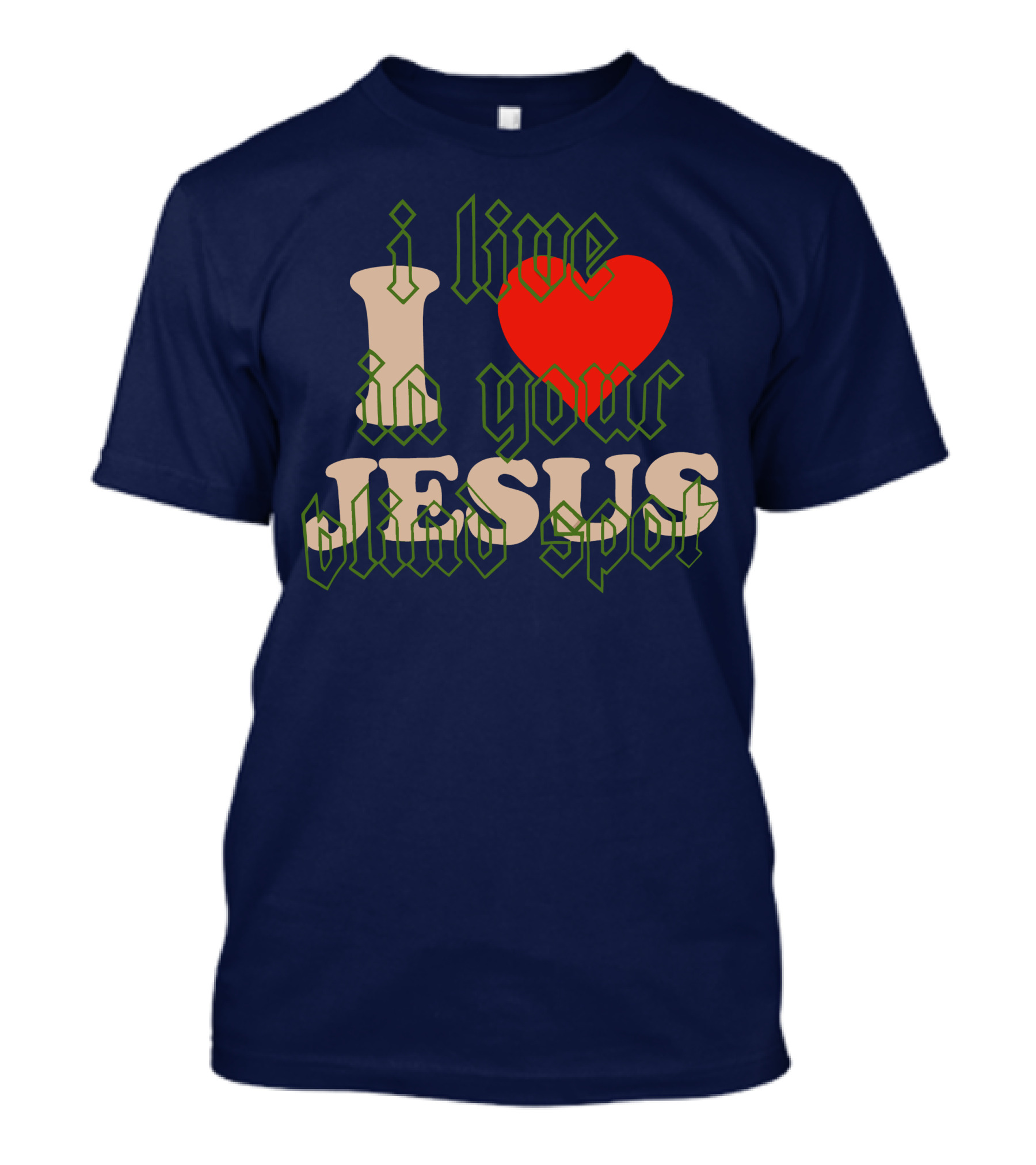 I Live In Your Blind Spot JESUS T-Shirt