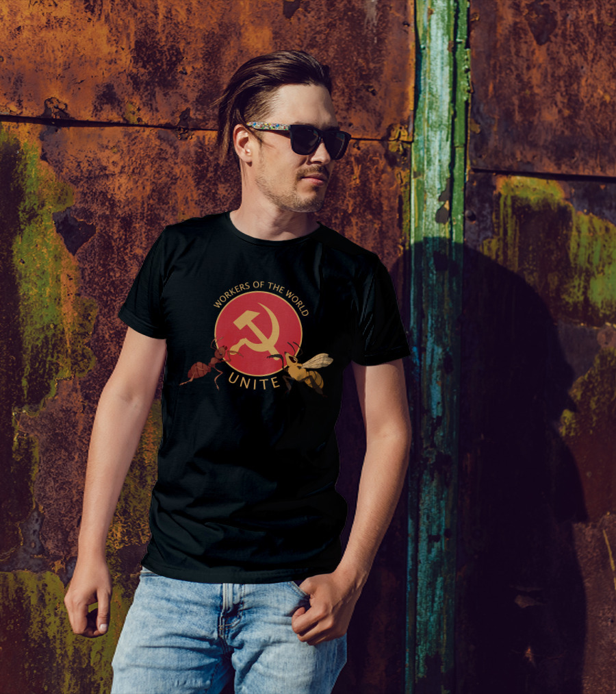 Workers Of The World Unite Ant And Bee Hammer And Sickle T-Shirt